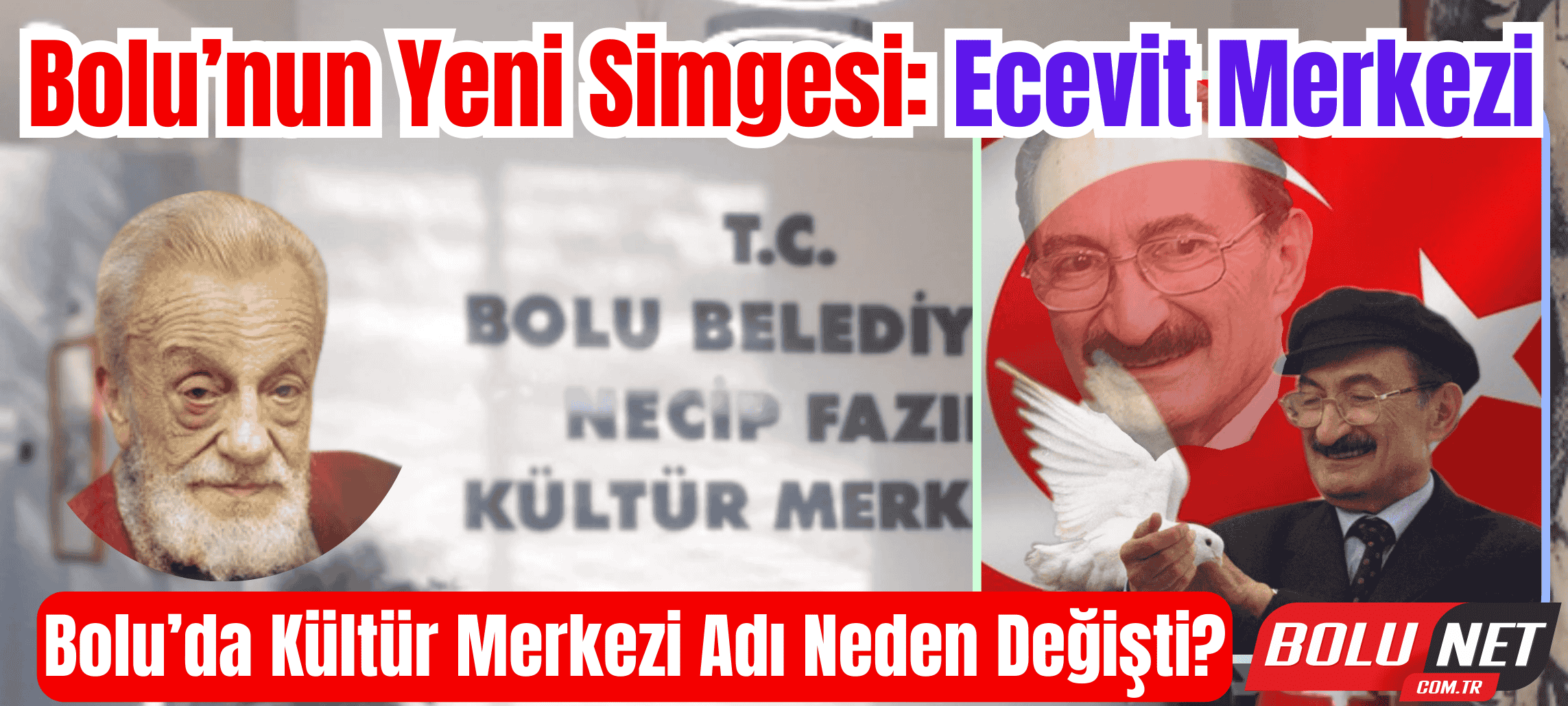 Bolu’da Ecevit Adıyla Kültürel Dönüşüm…BoluNet  