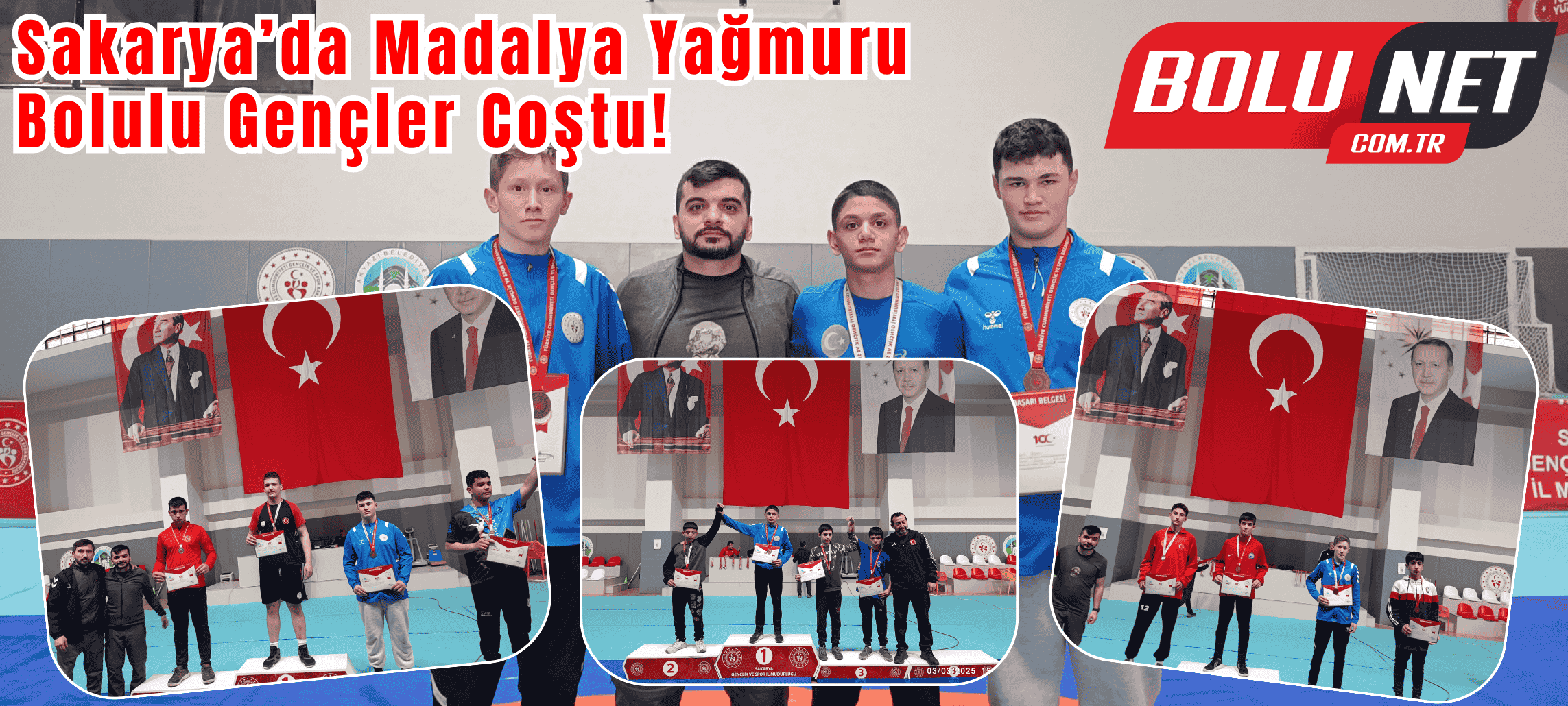 Sakarya’da Bolulu Güreşçiler Tarih Yazdı! ...BoluNet  