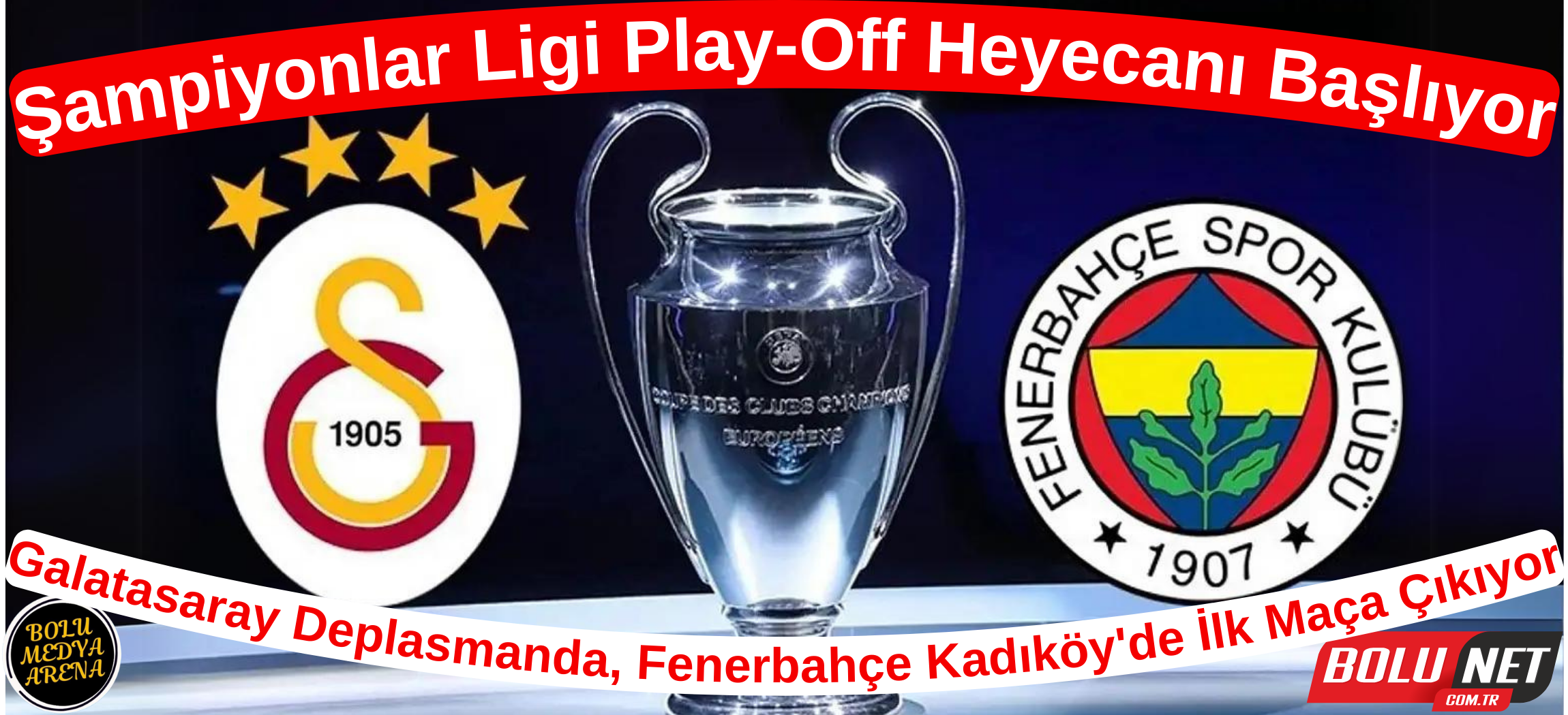 UEFA Şampiyonlar Ligi Play-Off Turu Eşleşmeleri Belli Oldu... BoluNet