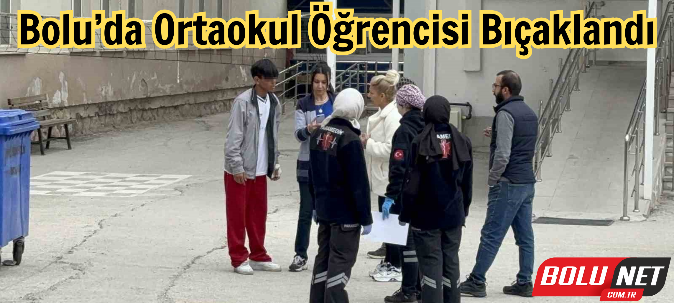 Bolu’da ortaokul öğrencisi bıçaklandı ...BoluNet