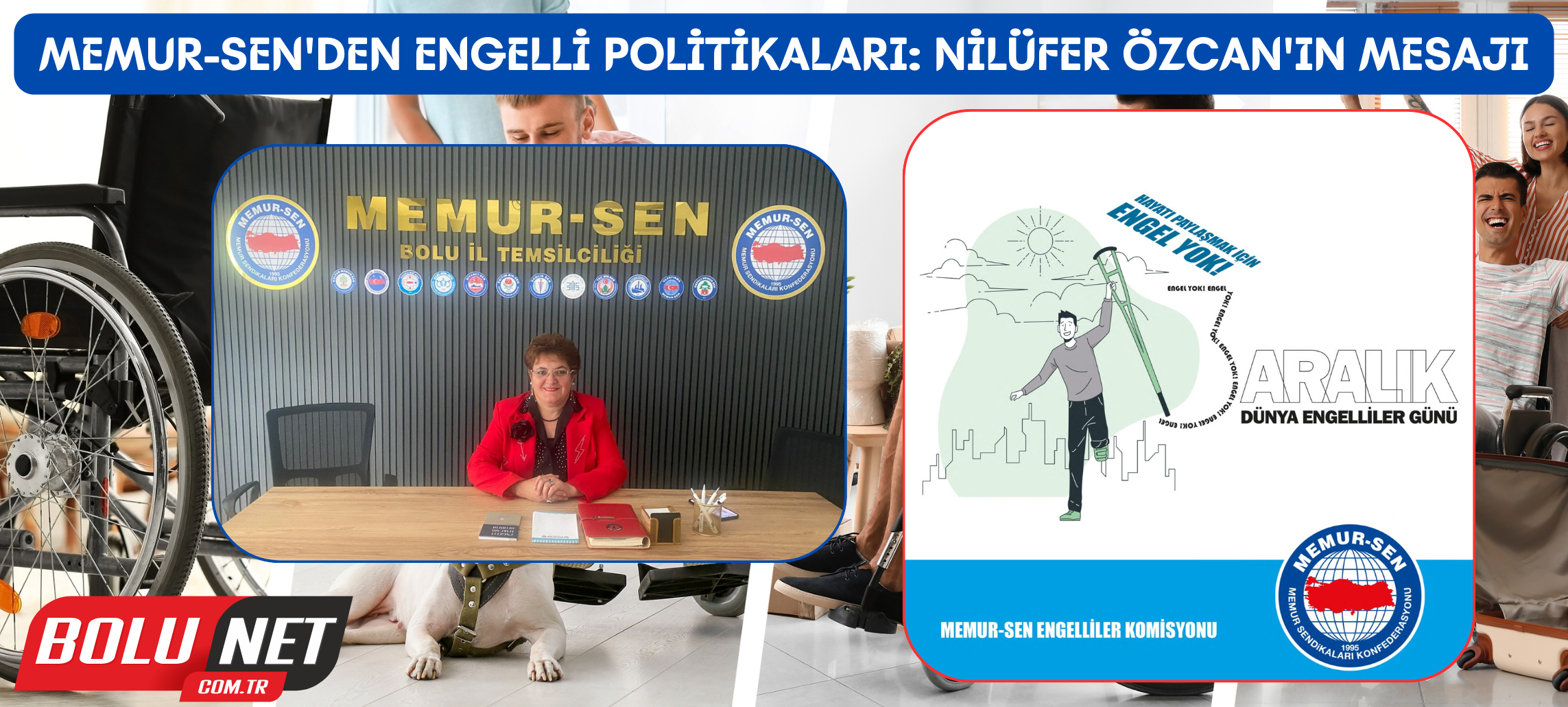 MEMUR-SEN'DEN ENGELLİLER İÇİN ÖNEMLİ MESAJLAR…BoluNet