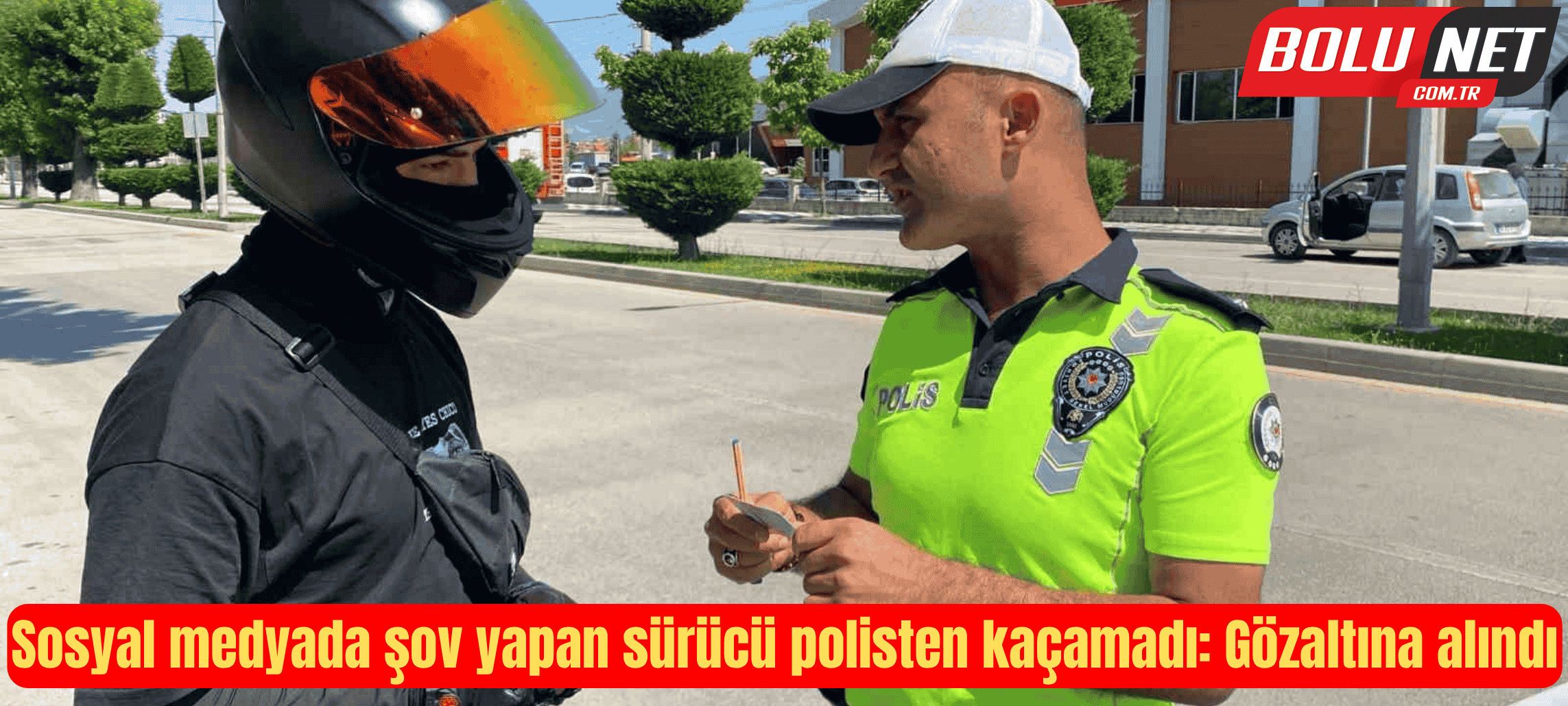 Sosyal medyada şov yapan sürücü polisten kaçamadı: Gözaltına alındı ...BoluNet