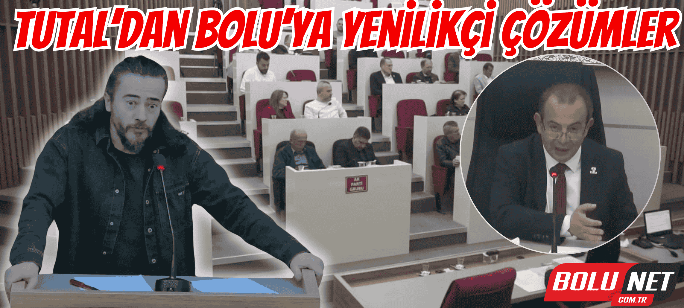 Tutal Bolu’yu Nasıl Dönüştürüyor?…BoluNet  