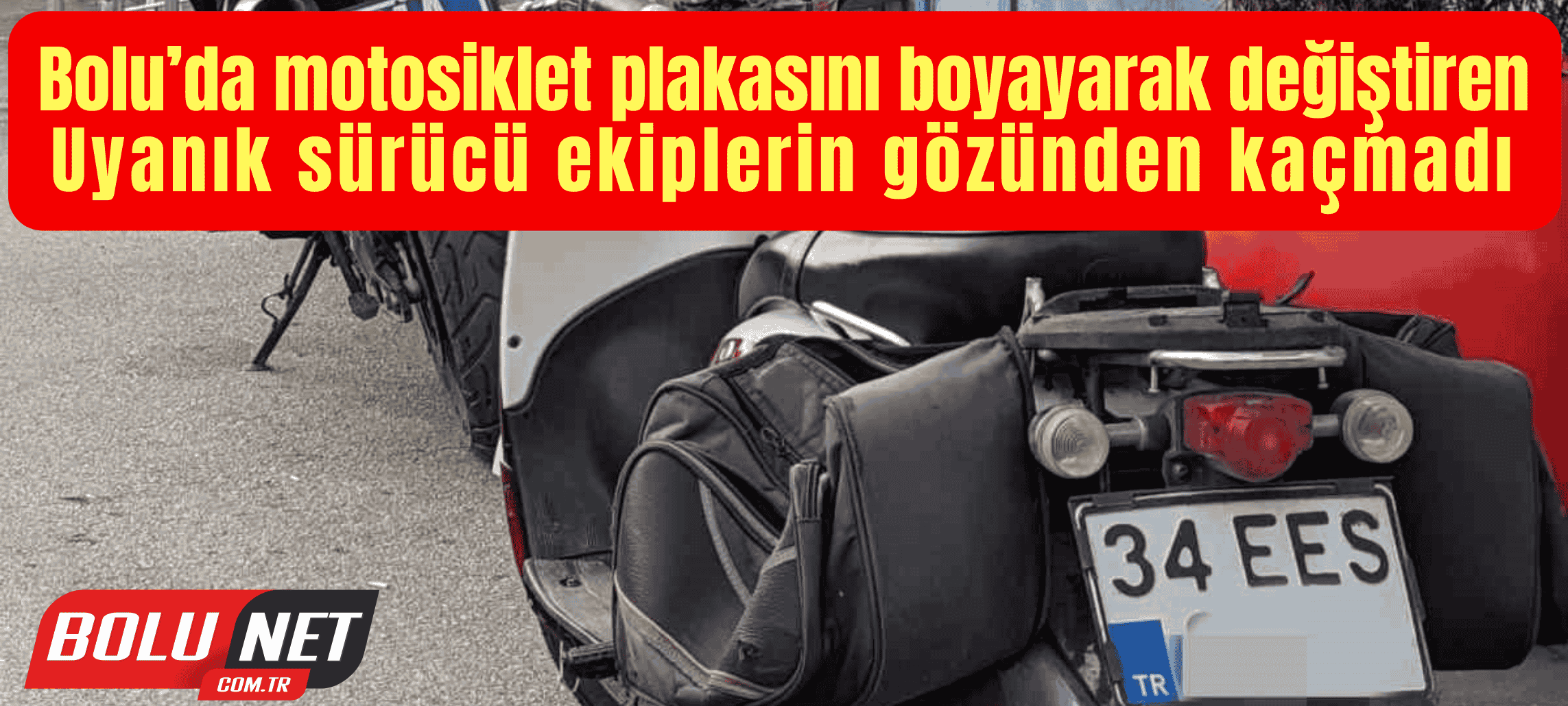 Bolu’da motosiklet plakasını boyayarak değiştiren uyanık sürücü ekiplerin gözünden kaçmadı ...BoluNet