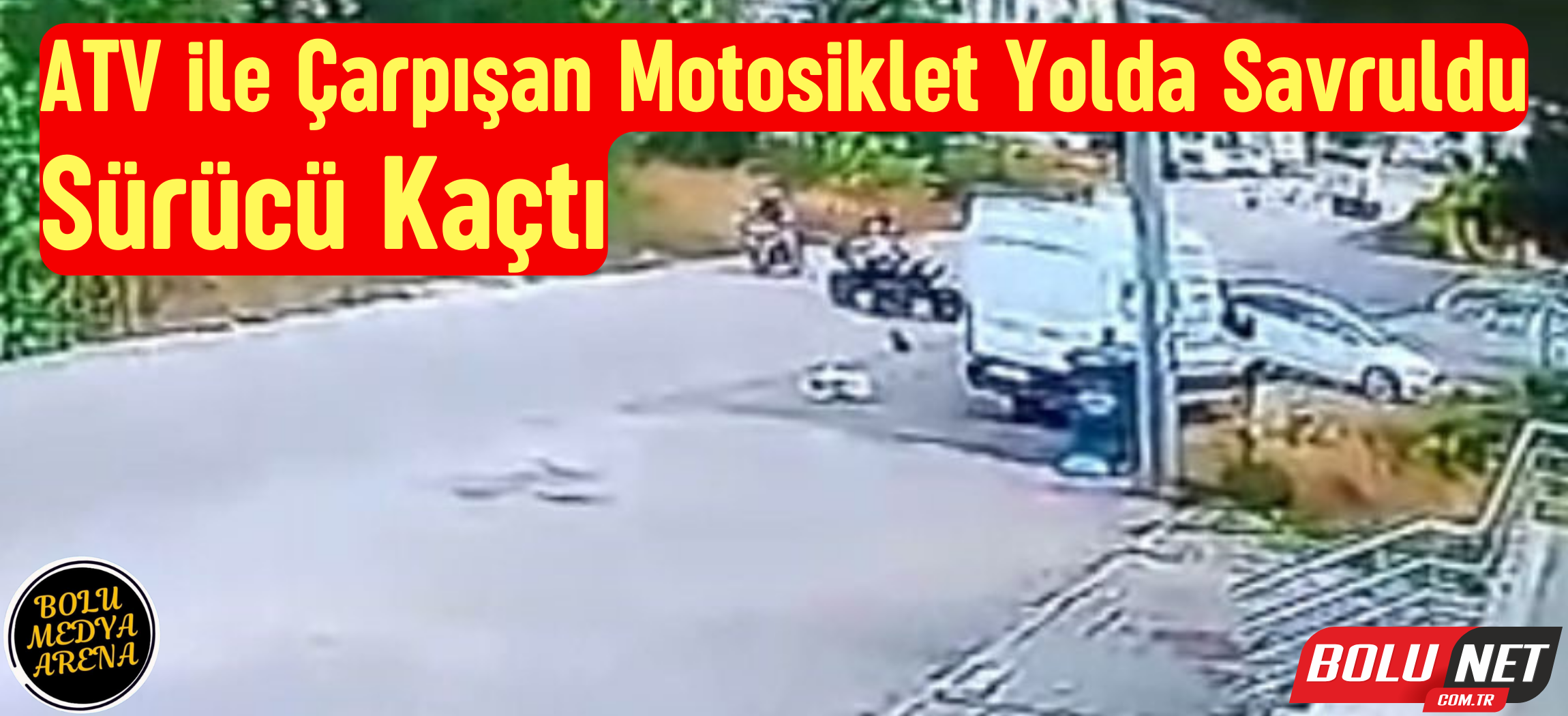 Kazanın ardından sürücü olay yerinden kaçtı...BoluNet