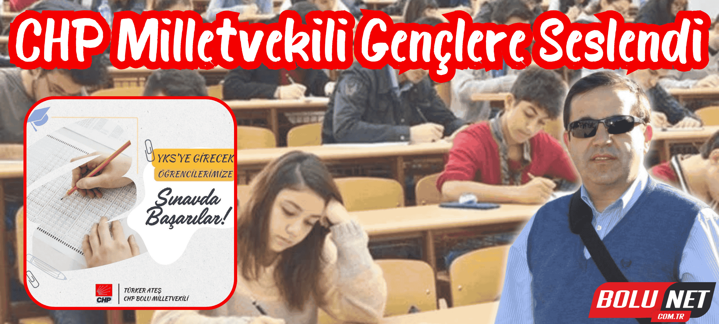 Bolu Milletvekilinden Sınav Desteği…BoluNet  
