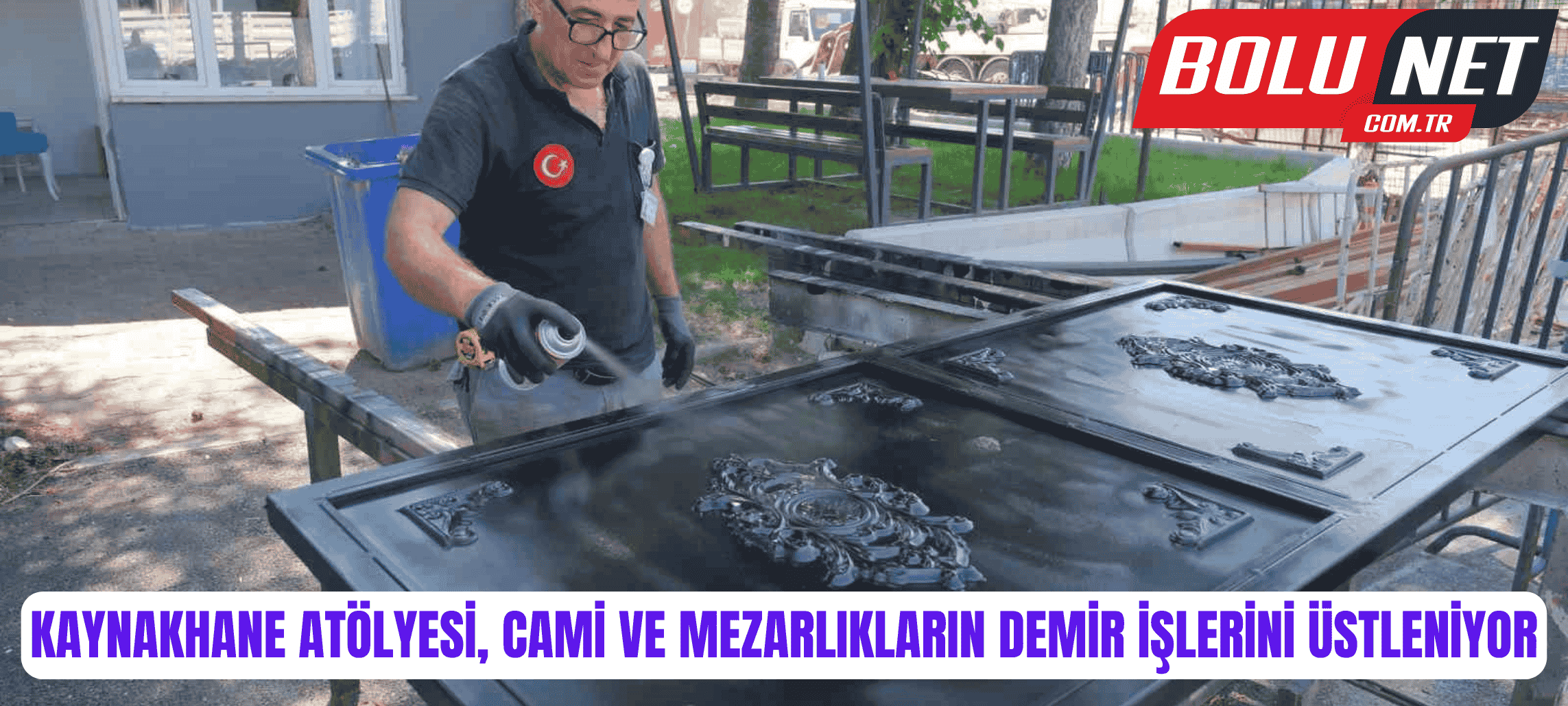 Kaynakhane atölyesi, cami ve mezarlıkların demir işlerini üstleniyor ...BoluNet