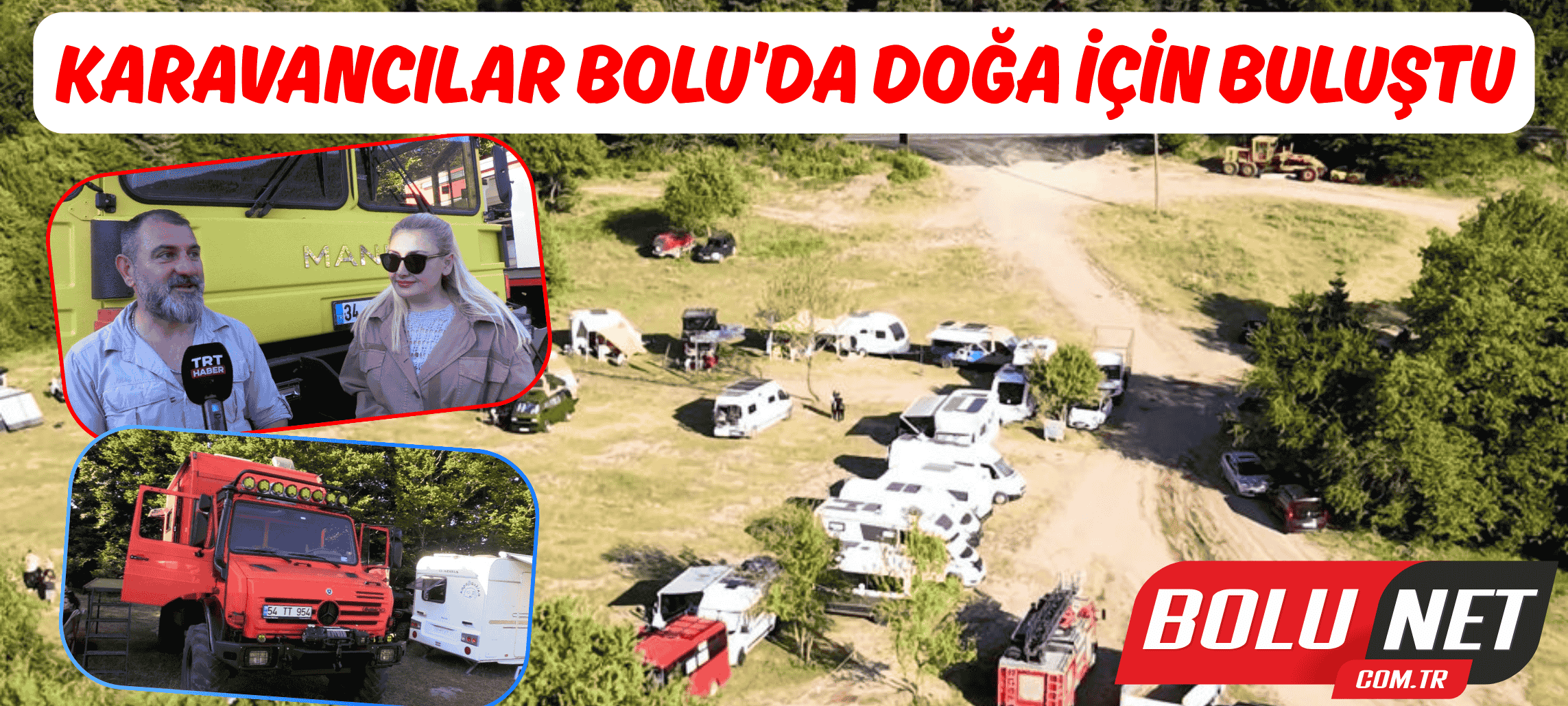 Bolu’da Karavan Festivali Coşkusu…BoluNet  