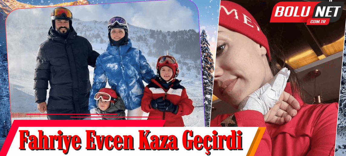Fahriye Evcen kaza geçirdi ...BoluNet