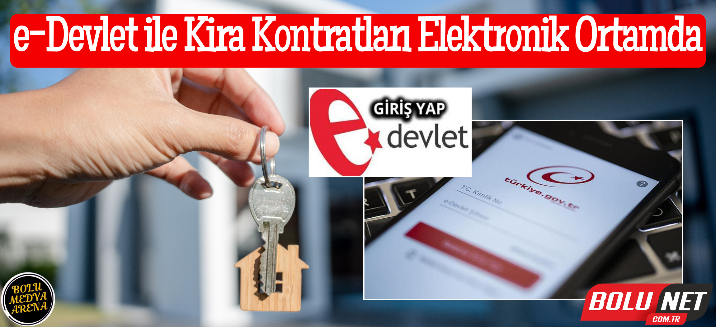 e-Devlet'te Kira Kontratı Dönemi Başlıyor...BoluNet