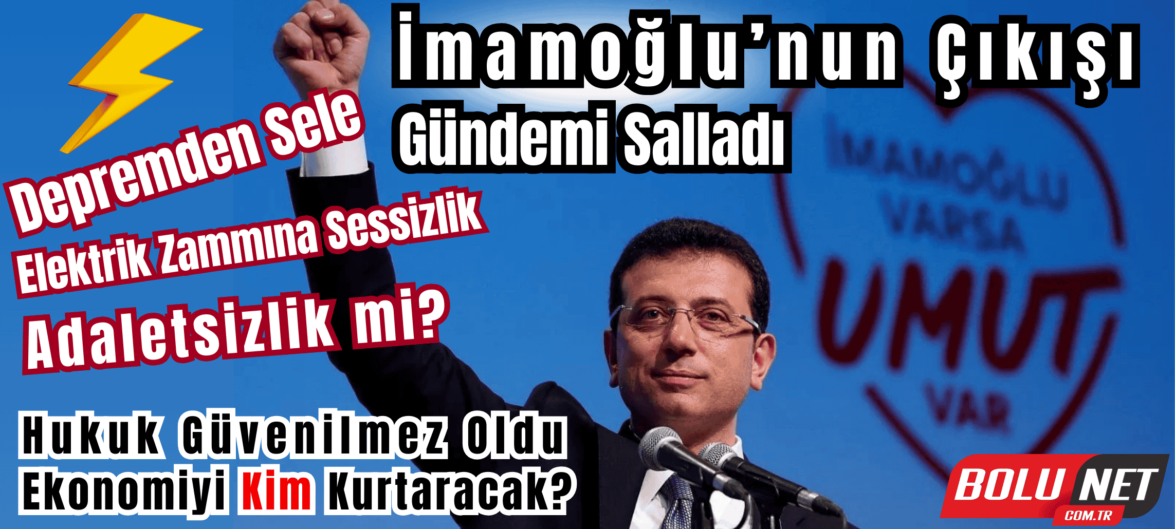 İmamoğlu’ndan Sert Eleştiri: Adalet Nerede? – BoluNet  