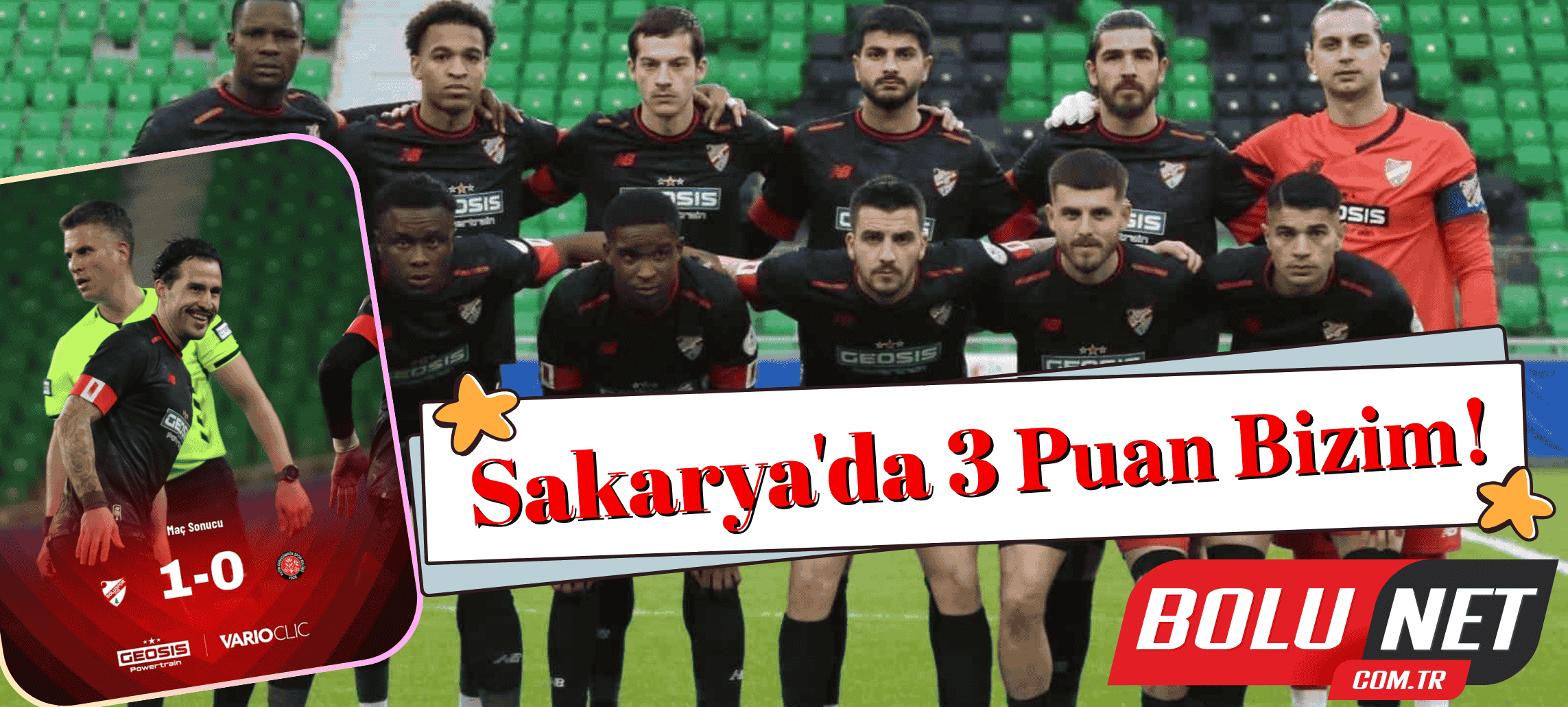 Trendyol 1. Lig: Boluspor: 1 - Fatih Karagümrük: 0 ...BoluNet