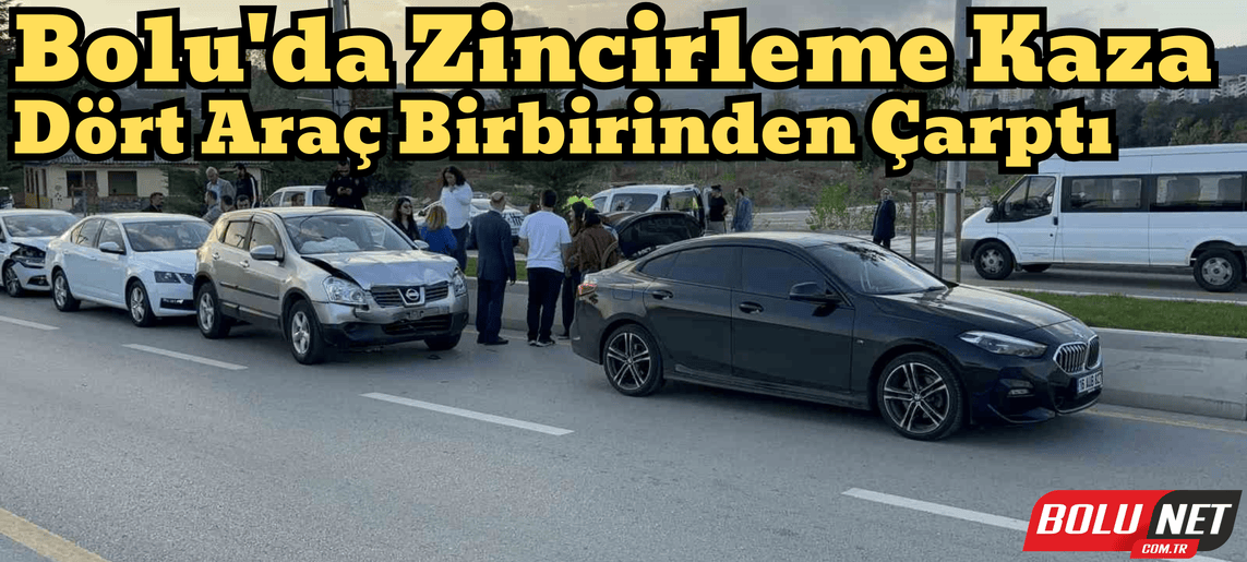 Bolu’da zincirleme kazada 4 araç birbirine girdi ...BoluNet