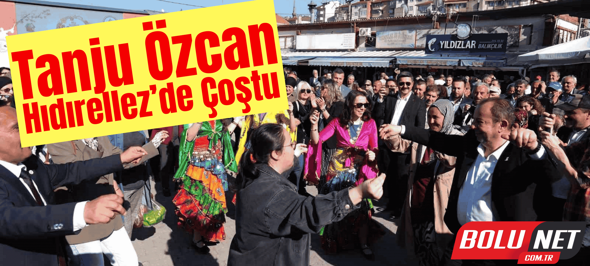 Bolu’da Hıdırellez coşkusu ...BoluNet