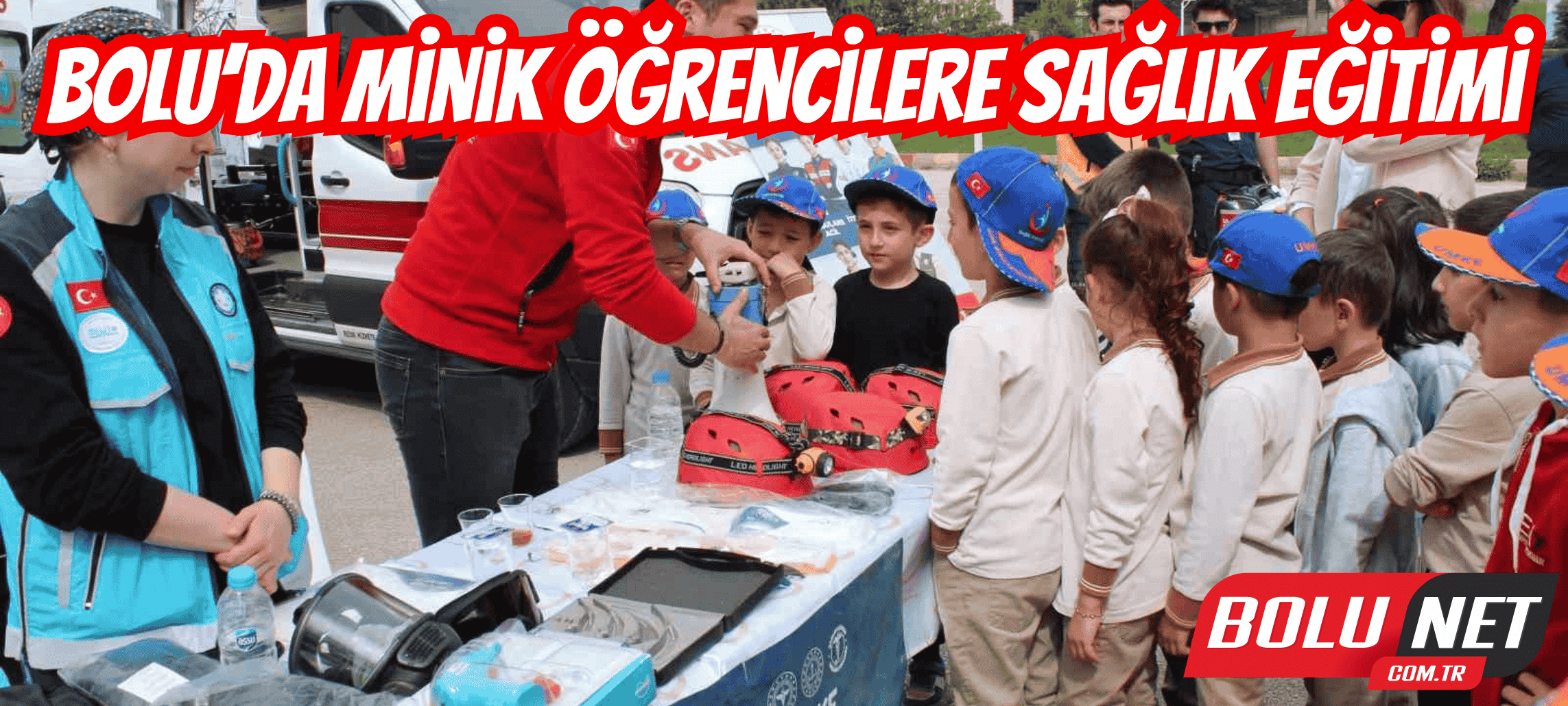 Bolu’da minik öğrencilere sağlık eğitimi...BoluNet