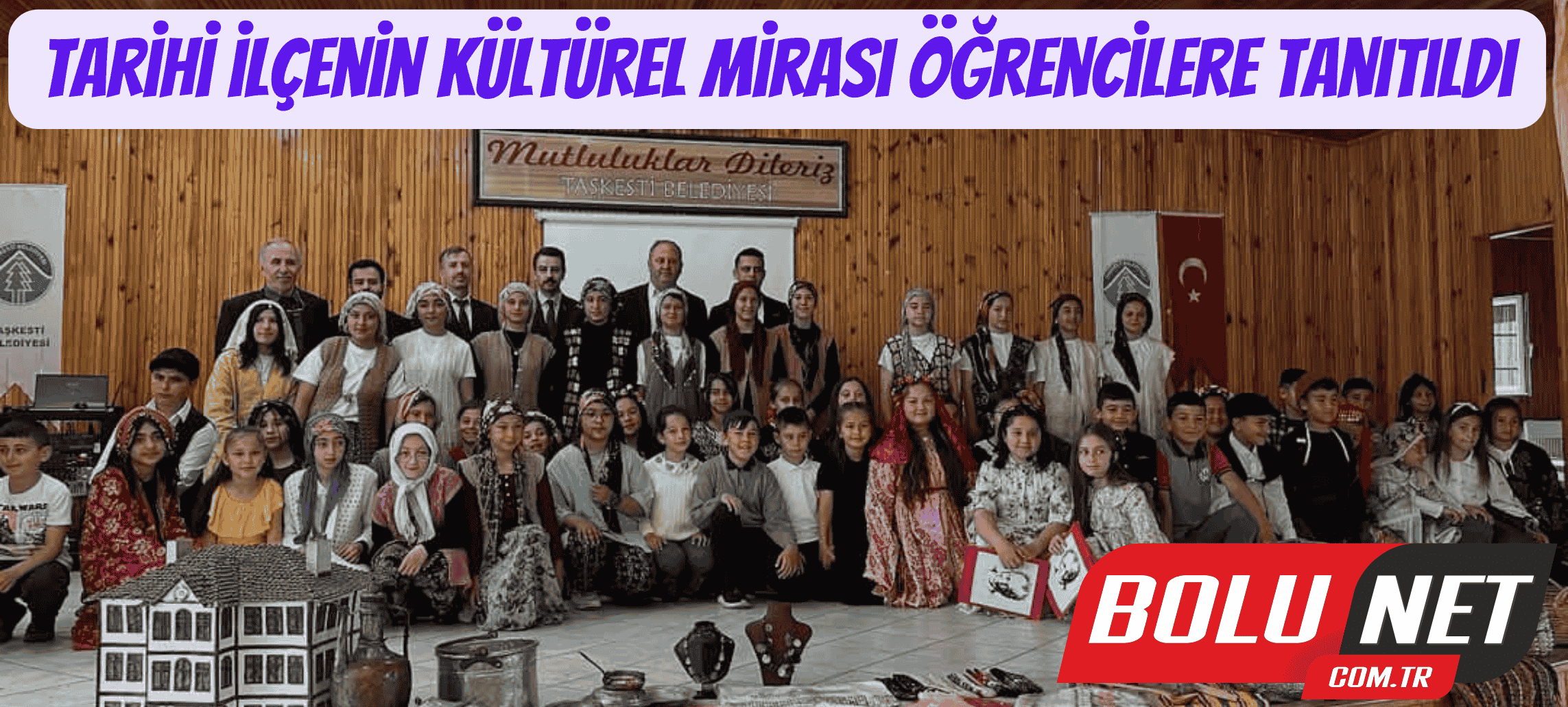 Tarihi ilçenin kültürel mirası öğrencilere tanıtıldı...BoluNet