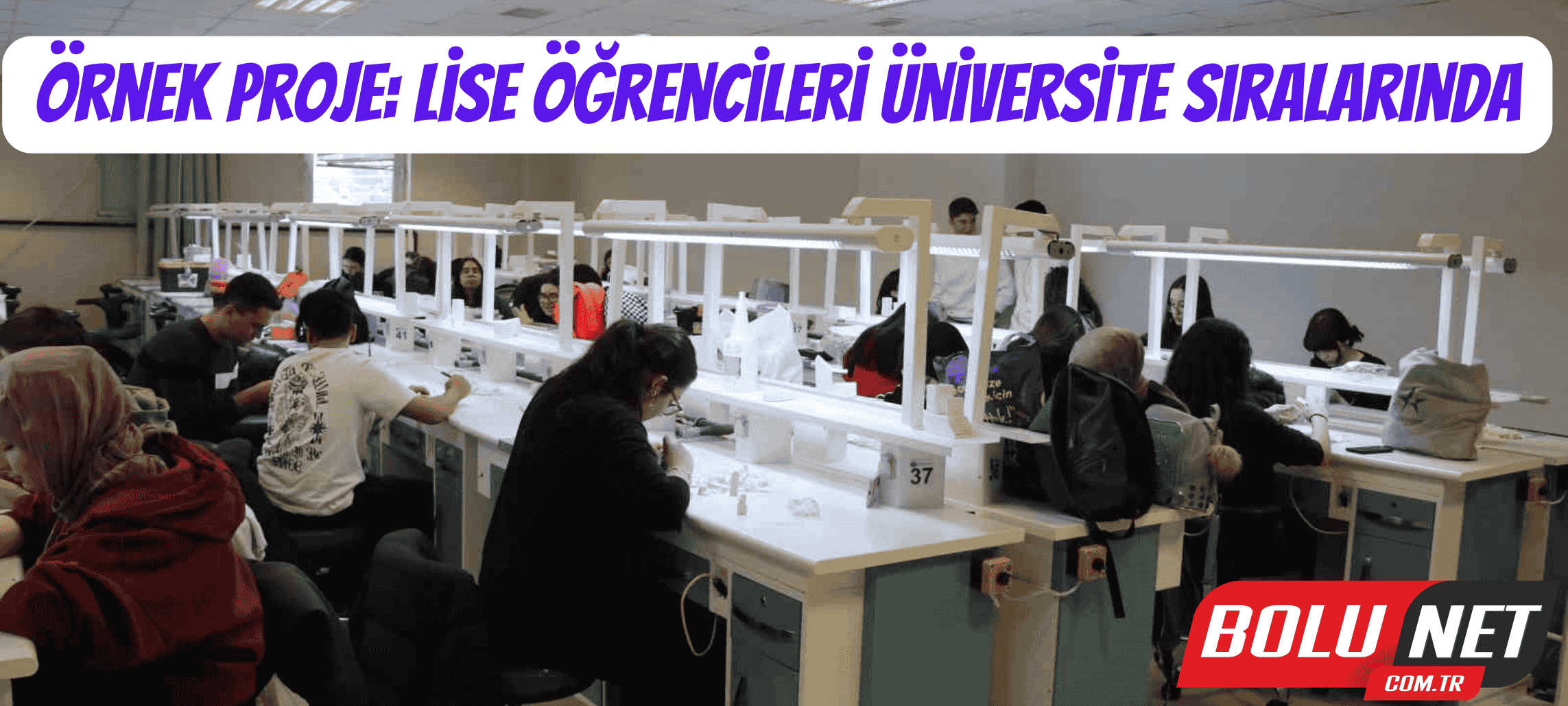 Örnek proje: Lise öğrencileri üniversite sıralarında ...BoluNet