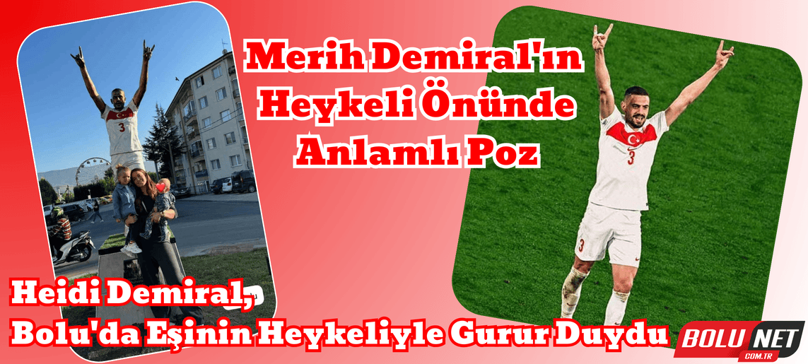 Merih Demiral’ın heykelinin önünde eşi fotoğraf çektirdi ...BoluNet