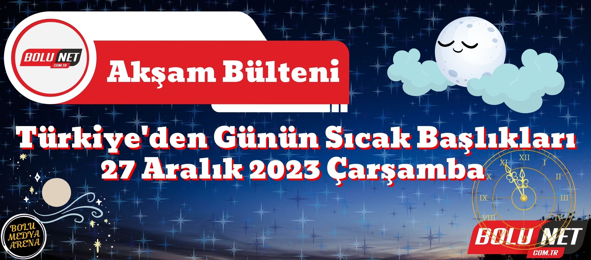 27 Aralık Türkiye Gündemi...BoluNet