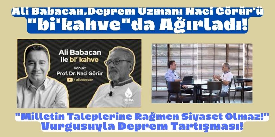 Ali Babacan ve Naci Görür'den 