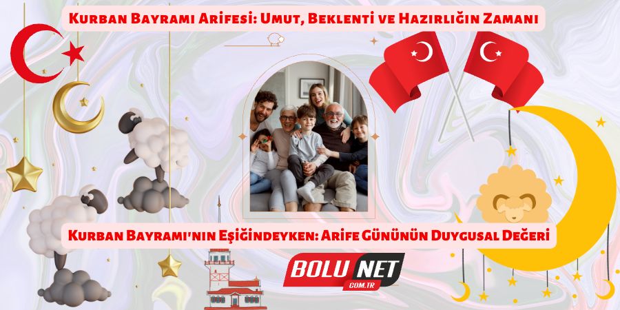 Arife Gününün Türkler İçin Anlamı ve Önemi