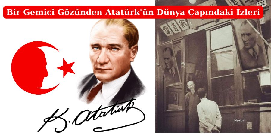 Atatürk: Dünyanın Dört Bir Yanında Bir İlham Kaynağı