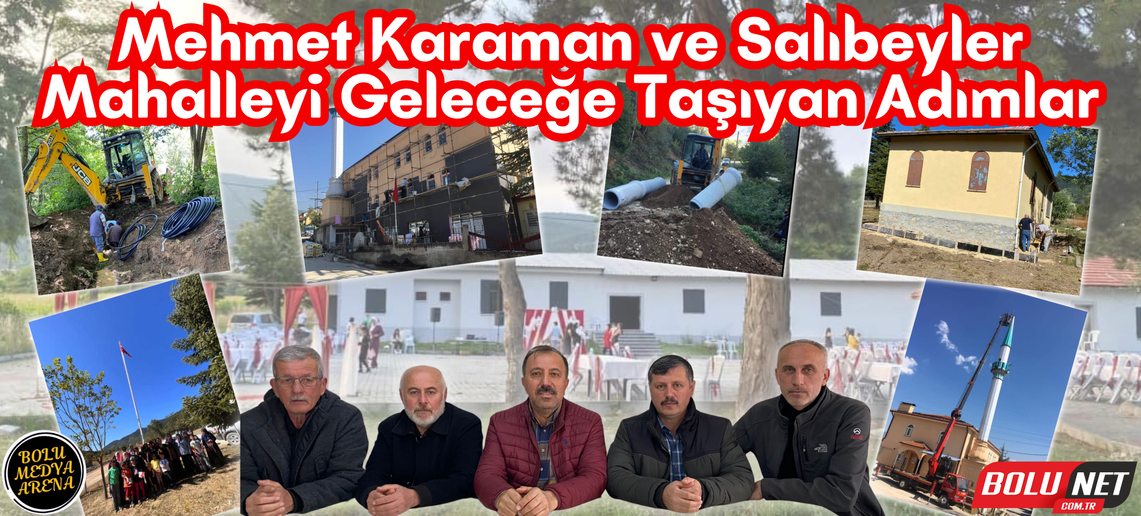 Mehmet Karaman ve Salıbeyler: Mahalleyi Geleceğe Taşıyan Adımlar... BoluNet