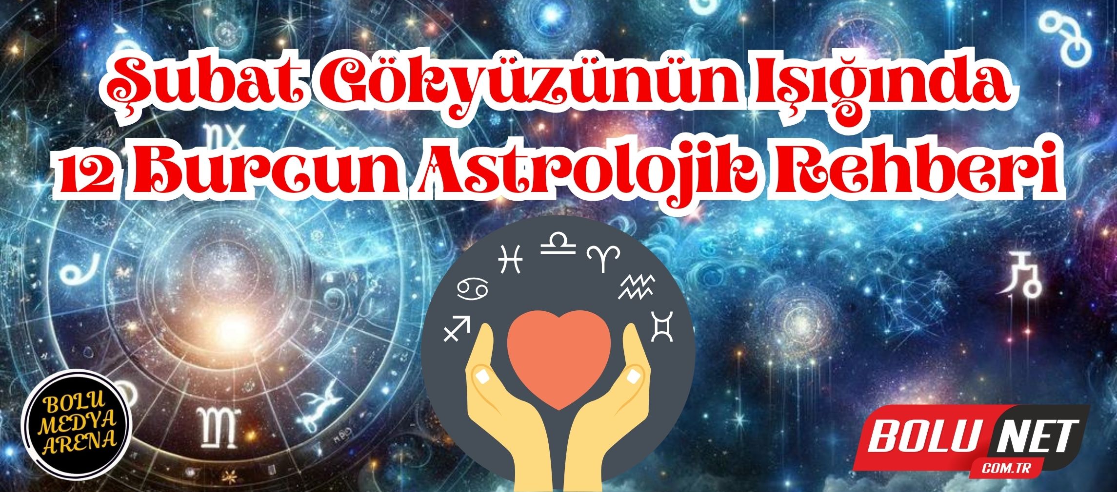 Astrolojik Rüzgarlar: Şubat Ayında Burçları Neler Bekliyor?, BoluNet