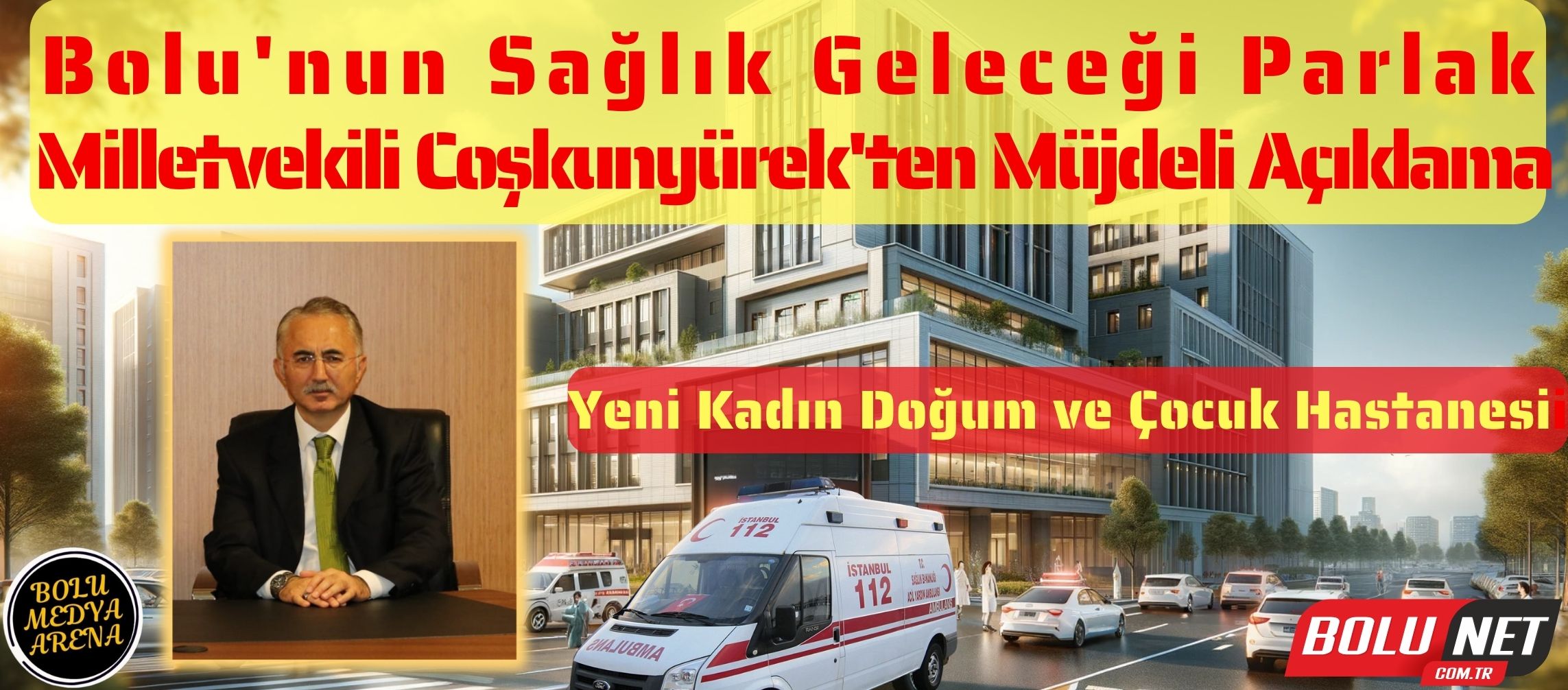 Bolu'nun Sağlık Haritasında Parlayan Yıldız: Yeni Kadın Doğum ve Çocuk Hastanesi... BoluNet