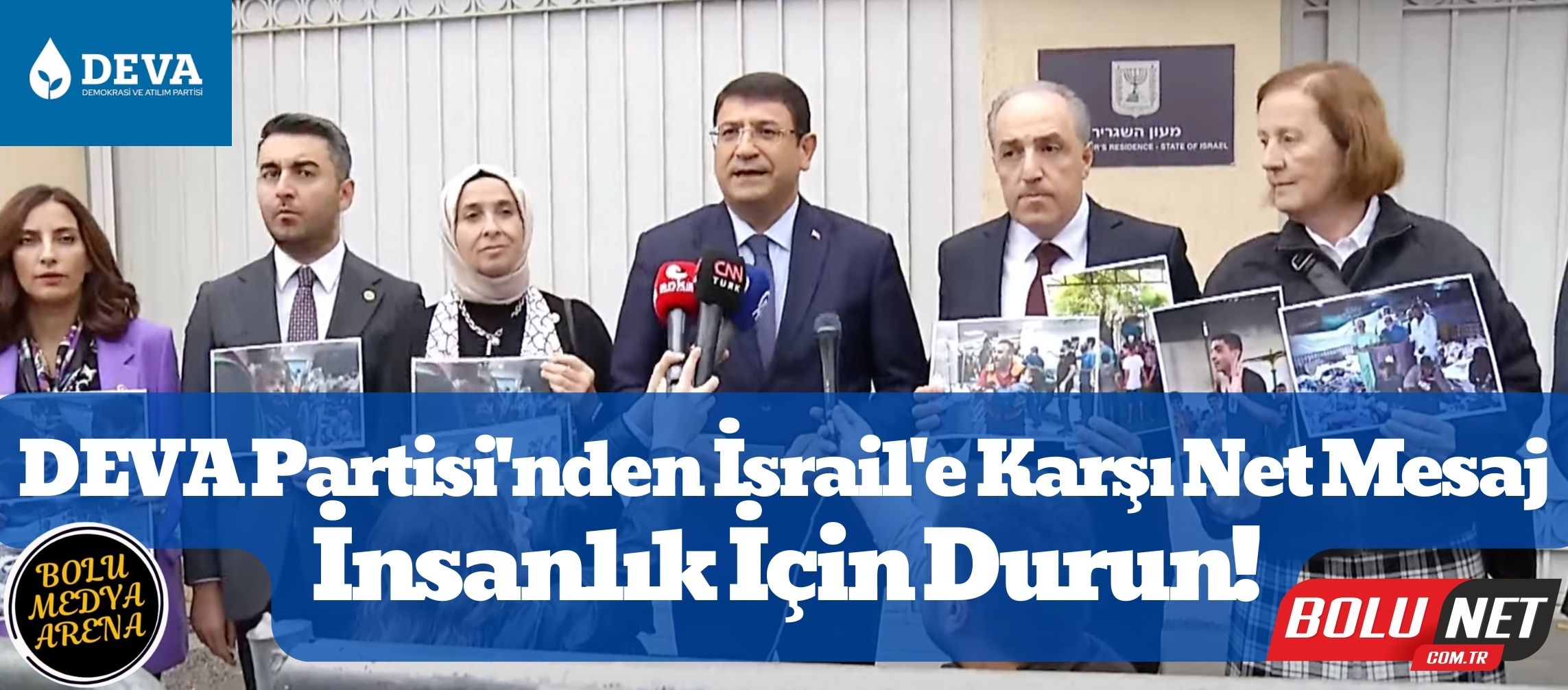 İsrail Büyükelçiliği Önünde Tarihi Anlar: DEVA Partisi'nden Çağrı!...BoluNet