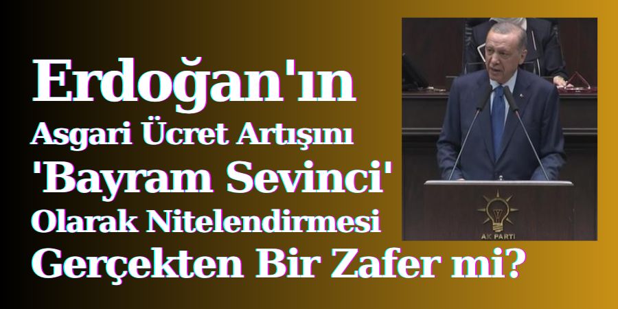 Asgari Ücretin %50 Artışı: Toplum için Bir Bayram mı, Yoksa Daha Karmaşık Bir Sorun mu?