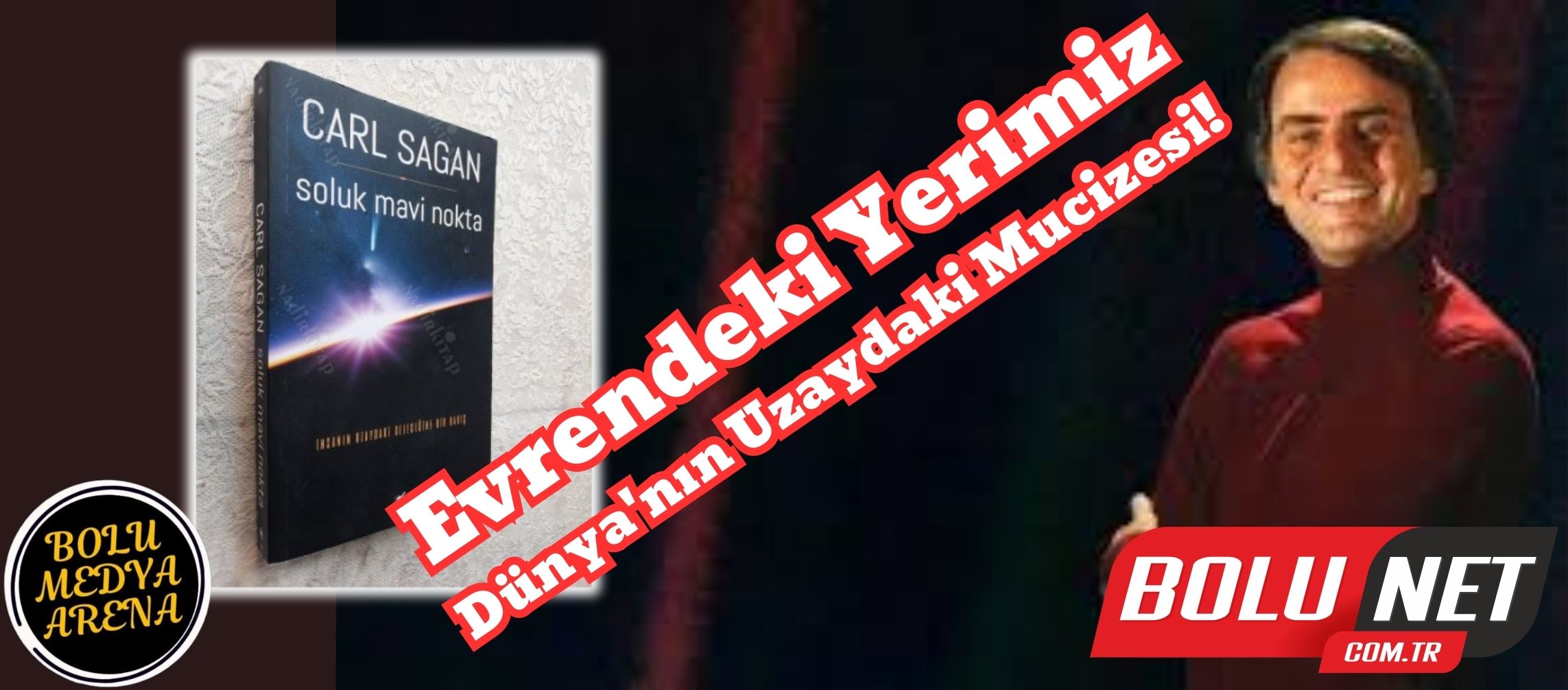 Evrende Minik Bir Nokta: Dünyamızın Sırları Açığa Çıkıyor!...BoluNet