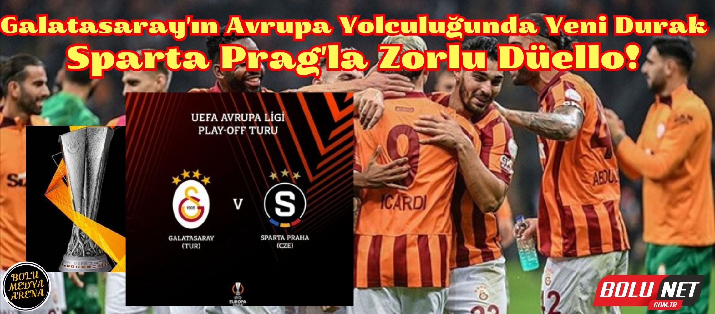 Galatasaray'ın Avrupa Arenasında Yeni Rakibi: Sparta Prag'la Zorlu Mücadele!