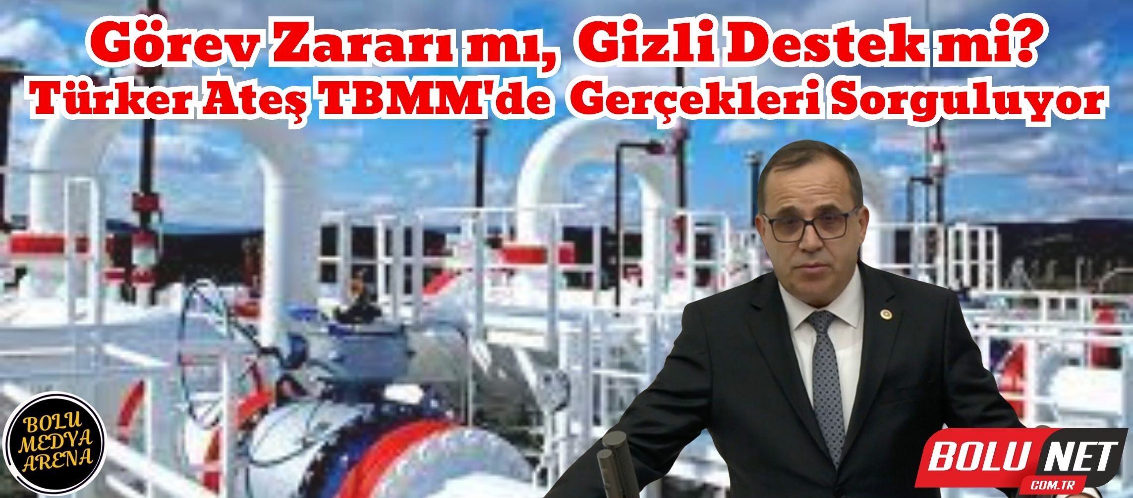 BOTAŞ'ın Zorlu Matematiği: Türker Ateş Sorunun Peşinde... BoluNet