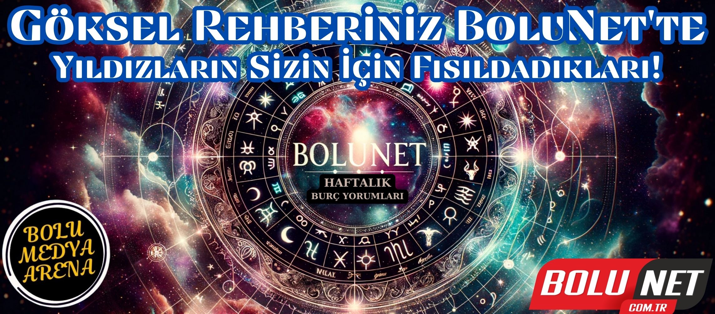 BoluNet Astroloji Köşesi: Yıldızların Sizler İçin Ne Söylediğini Öğrenin!...BoluNet