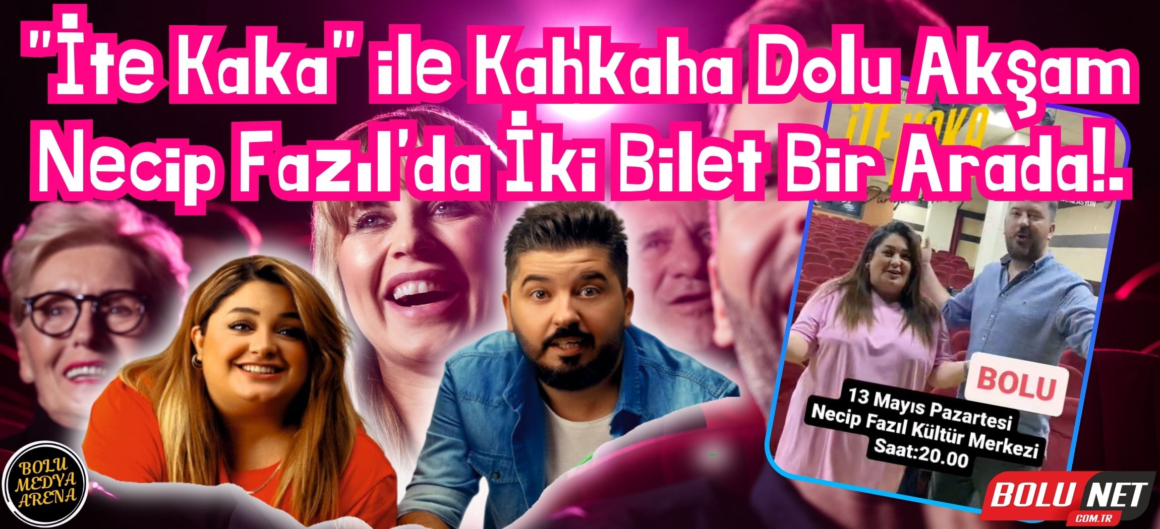 Komedi Fırtınası Bolu'da: 