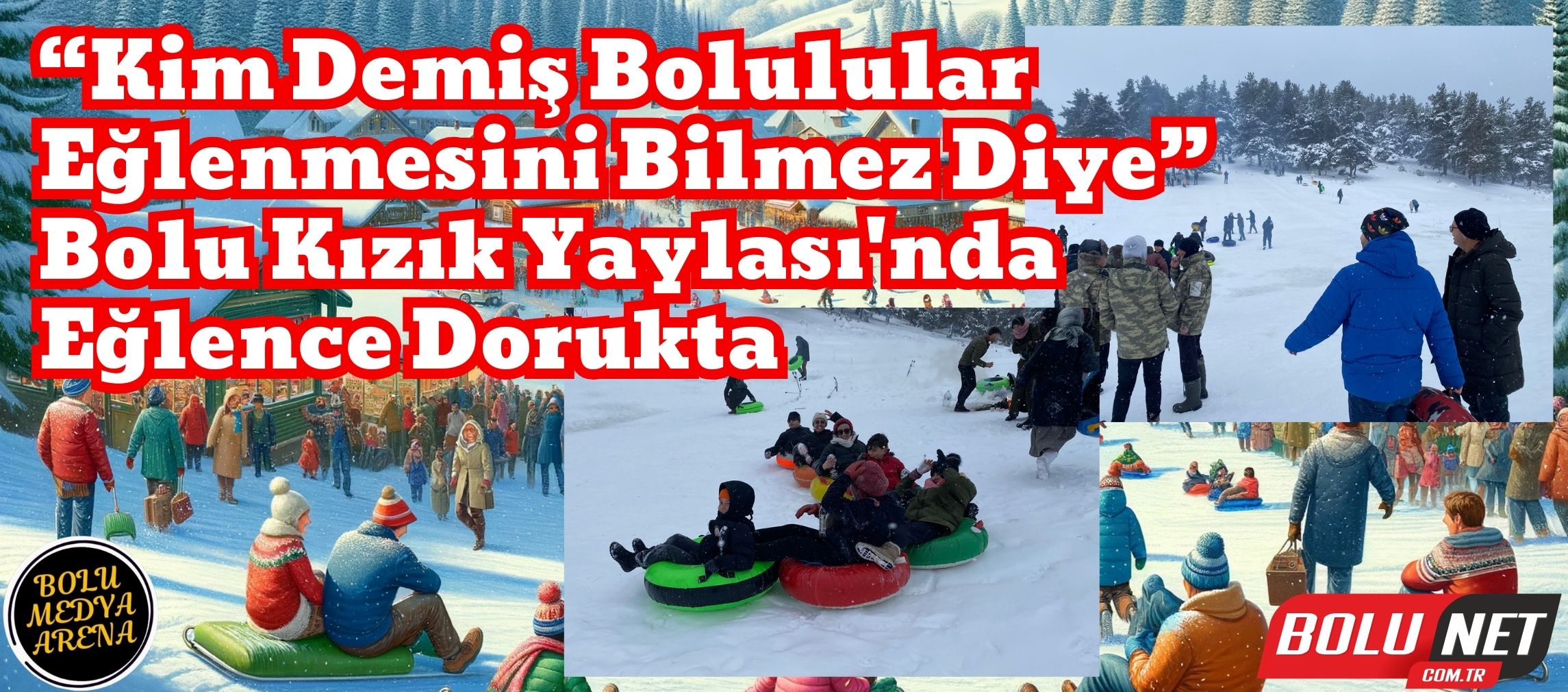 Kızık Yaylası'nda Kar Eğlencesi: Boluluların Şen Kahkahaları... BoluNet