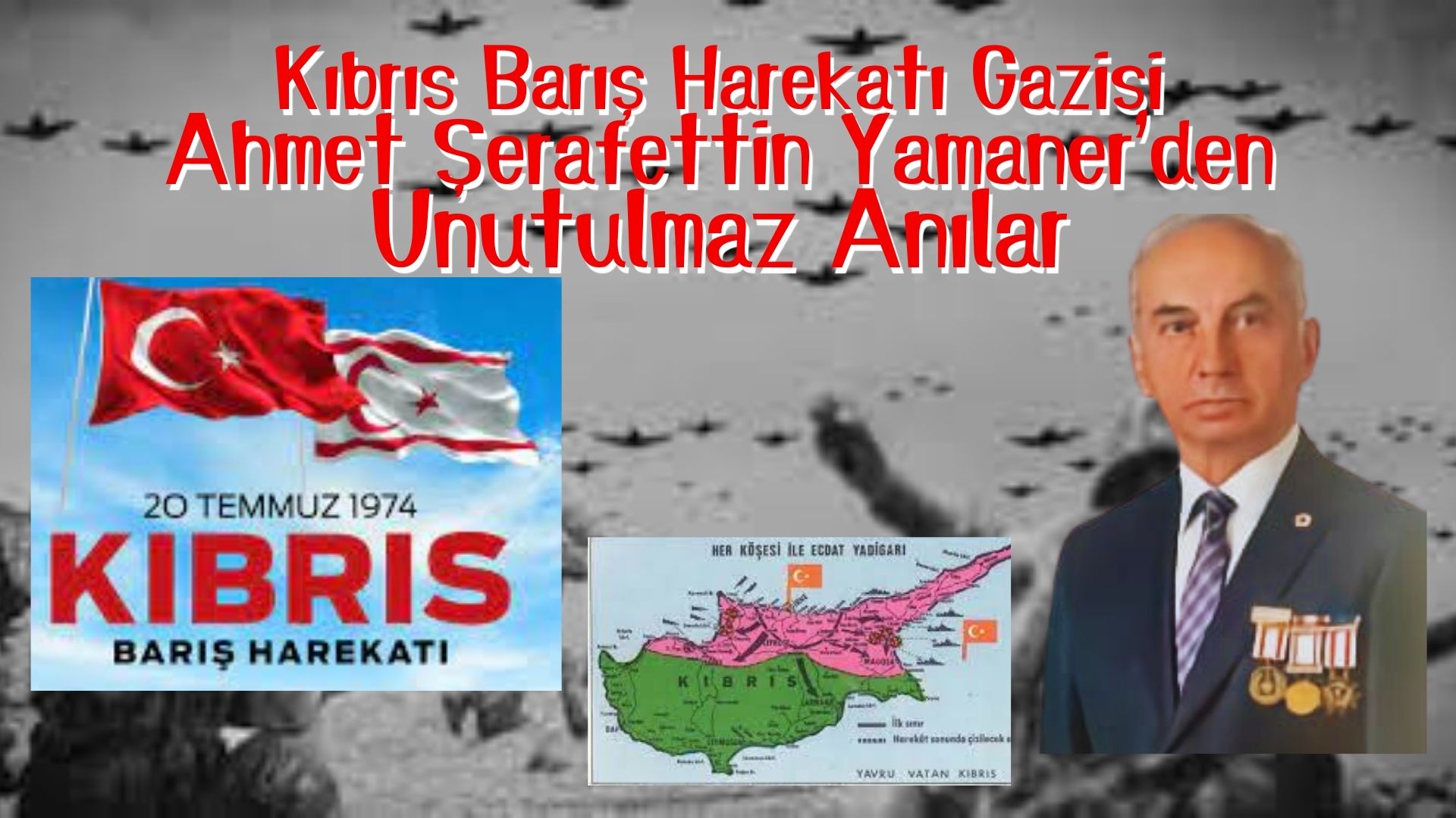 Ahmet Şerafettin Yamaner'den Kıbrıs'ın Özgürlük Savaşı...