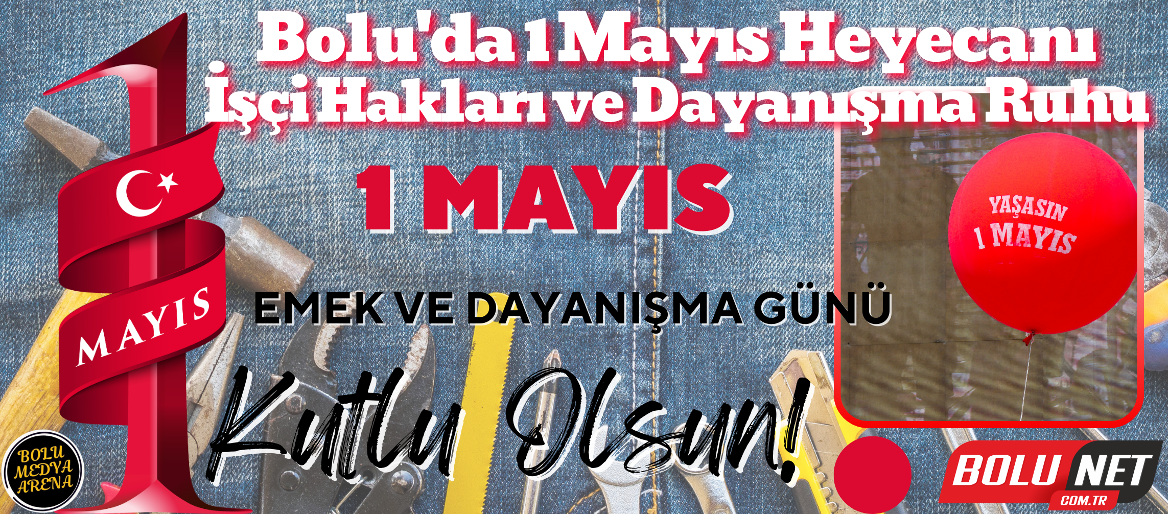 Bolu'da 1 Mayıs Heyecanı: İşçi Hakları ve Dayanışma Ruhu...BoluNet