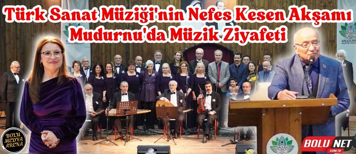 Melodiler ve Tarih İç İçe: Mudurnu'da Sanat Müziği'nin Gecesi... BoluNet