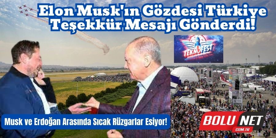 Musk'tan Türkiye'ye: 