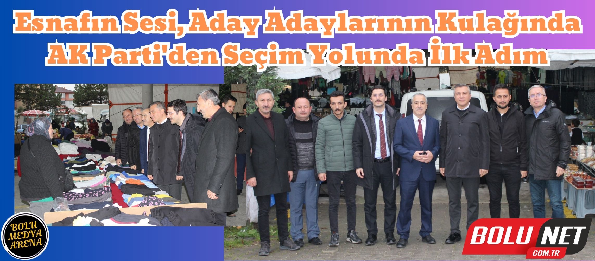 AK Parti'nin Sahadaki Yüzleri: Bolu'da Seçim Heyecanı Başladı... BoluNet