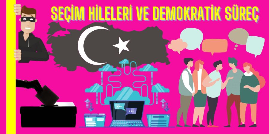 Seçim Hileleri ve Demokratik Süreç