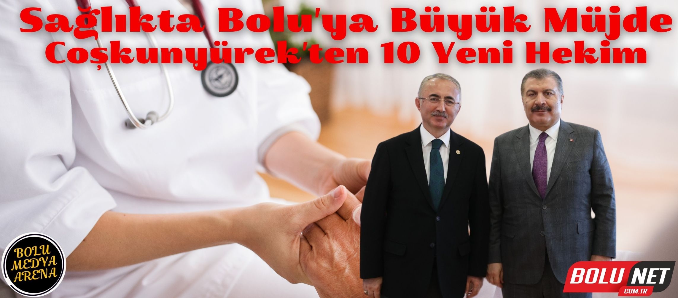 Bolu Sağlıkta Yenileniyor: 10 Yeni Doktor Ataması Müjdesi... BoluNet