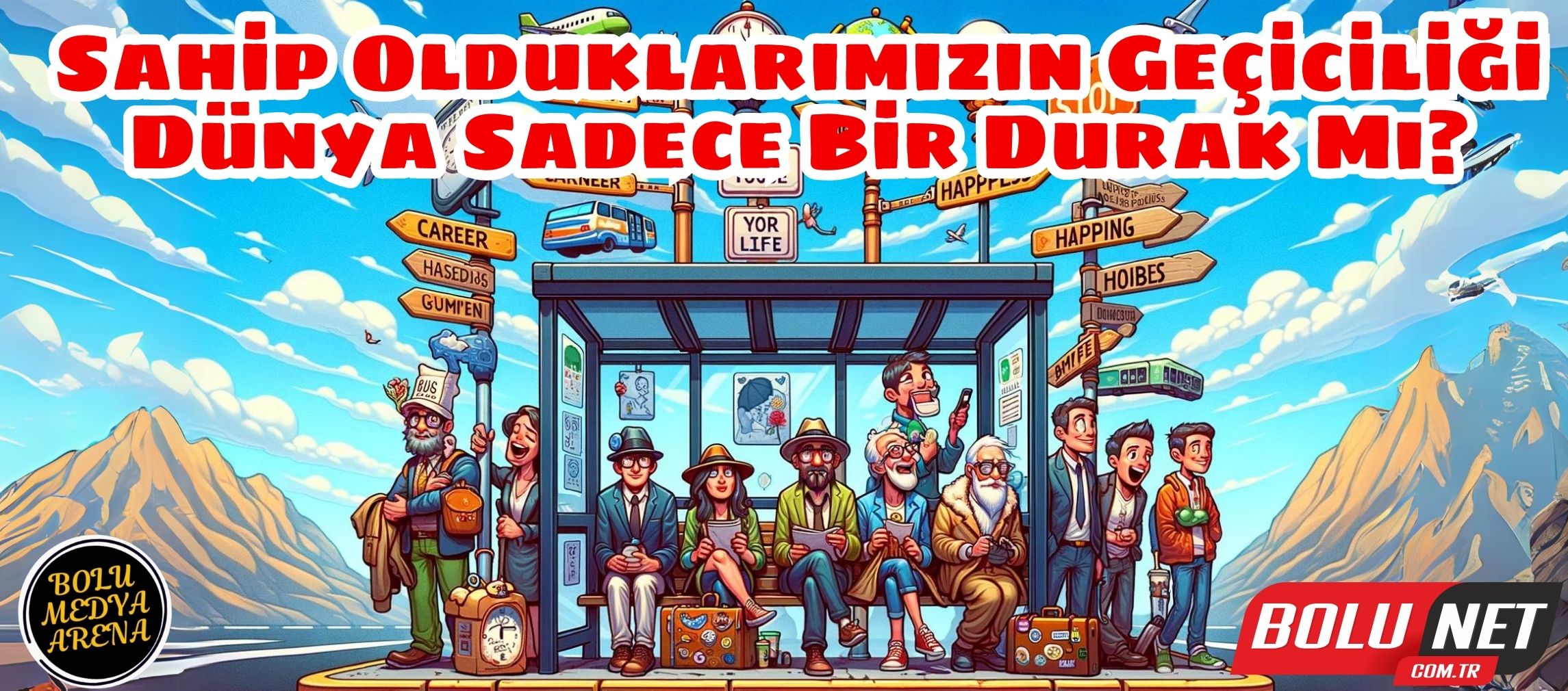 Hayatın Durağında Yolcularla Buluşma: Denge ve Yolculuk Üzerine Derin Düşünceler... BoluNet