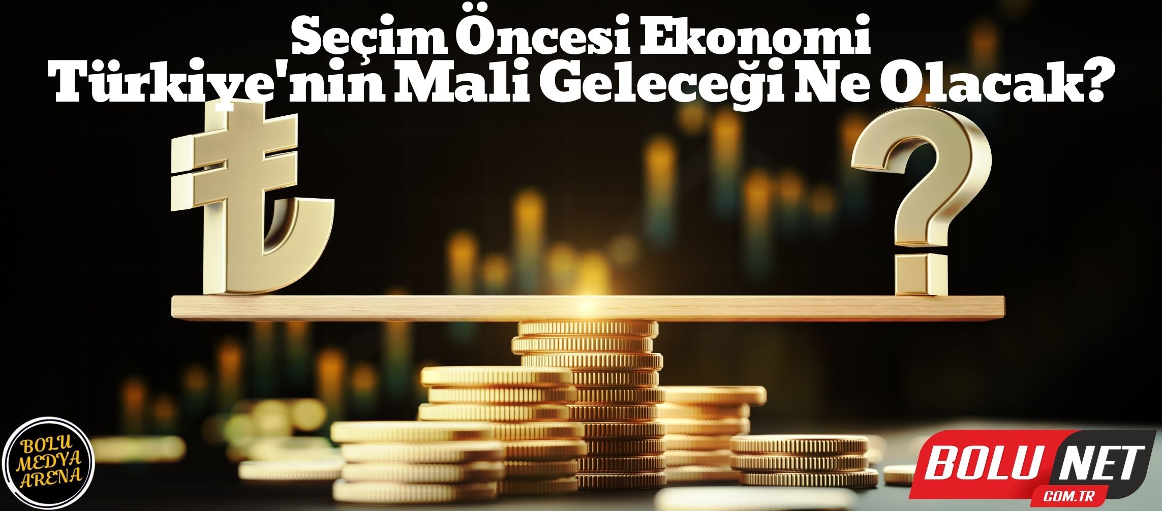 Türkiye Ekonomisinin Yükselişi: Geleceğe Umut Dolu Bir Bakış! - BoluNet