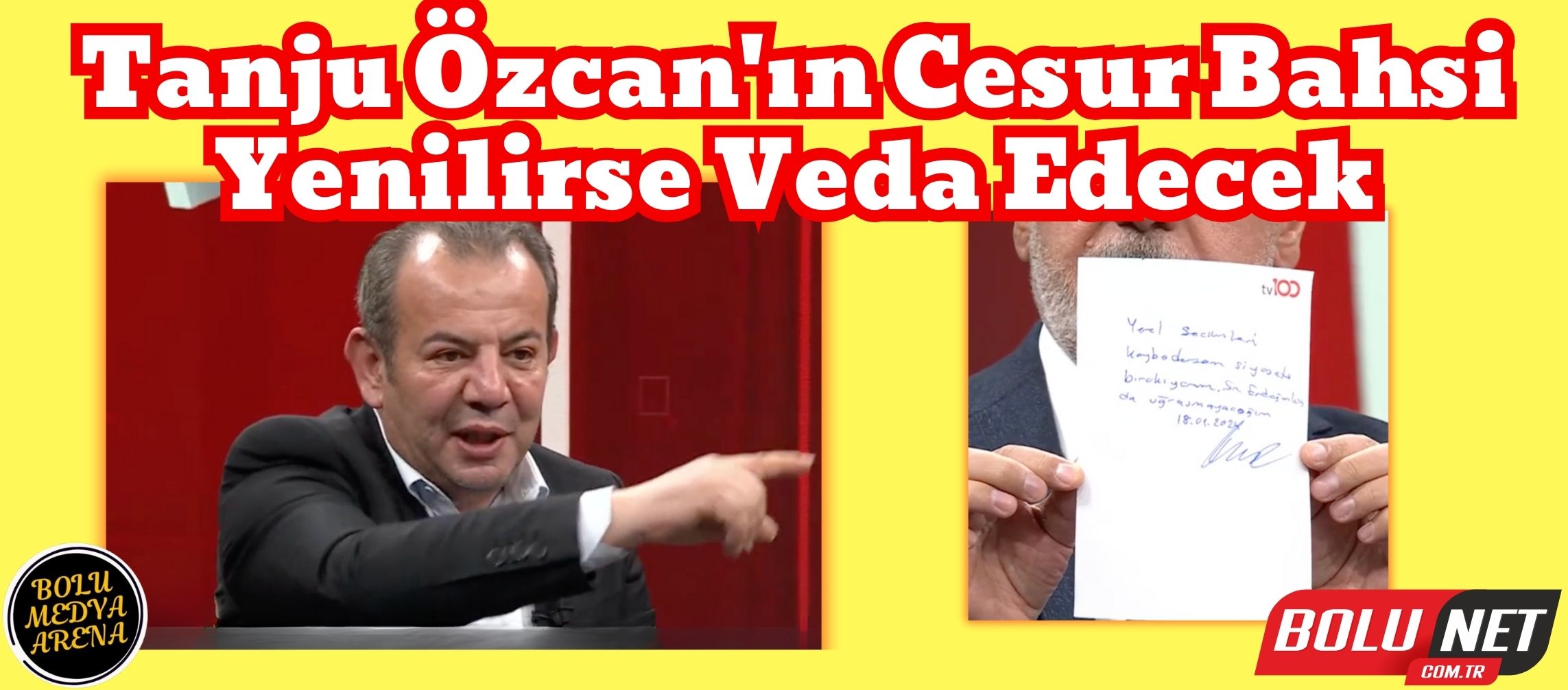 Tanju Özcan'ın Cesur Bahsi: Yenilirse Veda Edecek... BoluNet