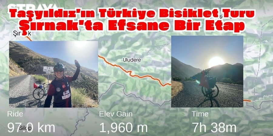 Taşyıldız, Şırnak'ta Pedal Çevirdi: Unutulmaz Bir Etap