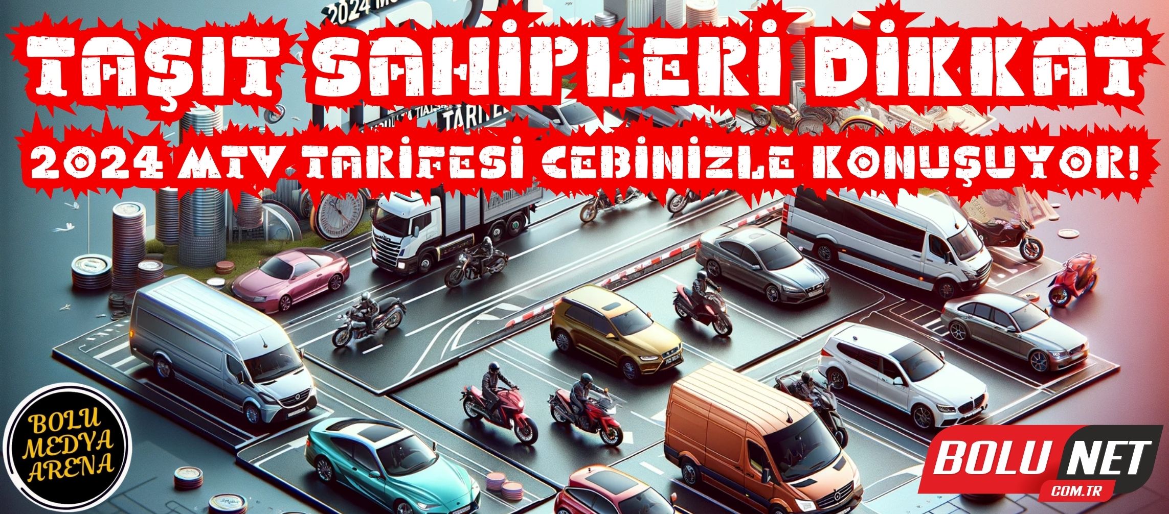 Vites Büyütün: 2024 Motorlu Taşıtlar Vergisi'nde Neler Yeni?... BoluNet