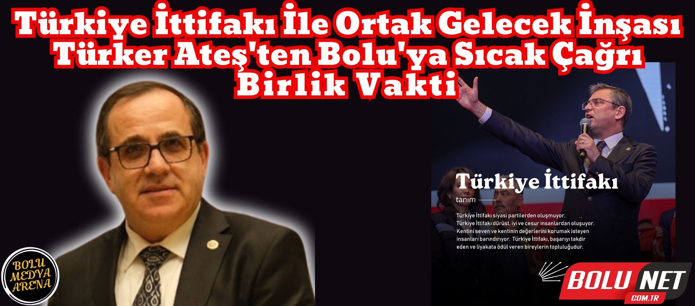 Ateş Çemberinden Yükselen Umut: Türkiye İttifakı'nın Işığında Yeni Bir Sayfa...BoluNet